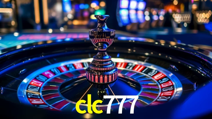 clc777: Jogos de Caça-Níqueis-Altas Recompensas, Roleta-Velocidade, Blackjack-Desafios Máximos